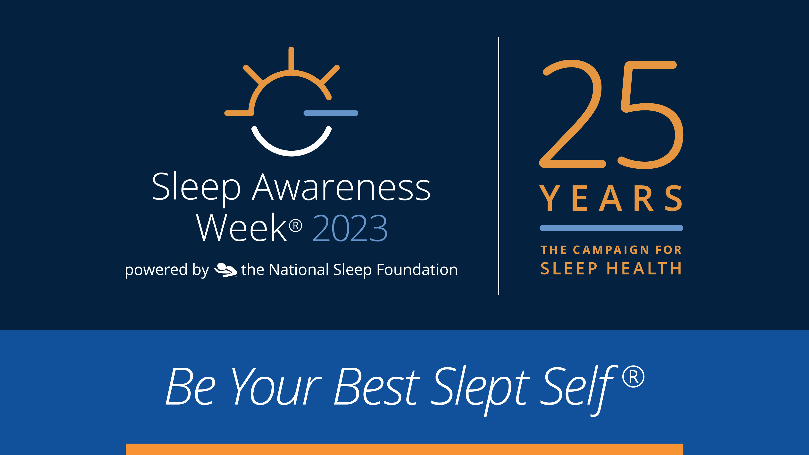 National Sleep Foundation’s Best Slept Self™ campaign
